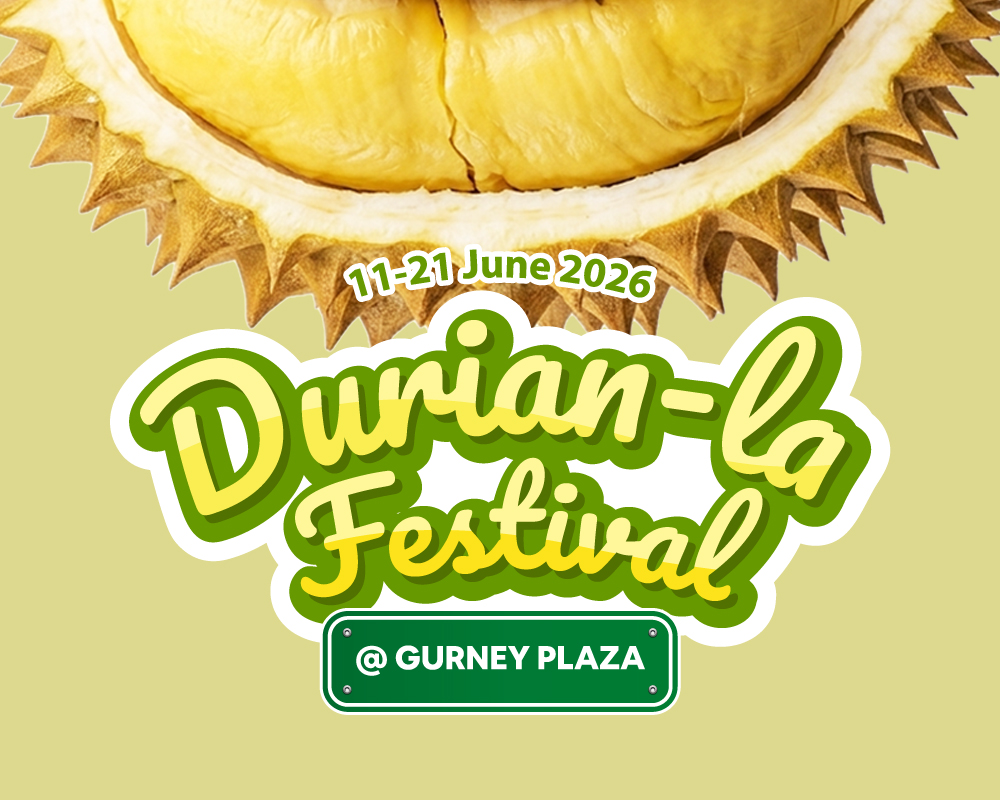 Durian-la Festival @ Gurney Plaza
