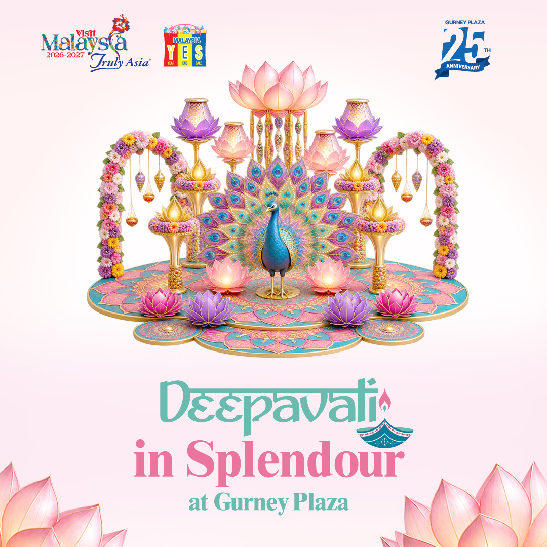 Deepavali in Splendour at Gurney Plaza